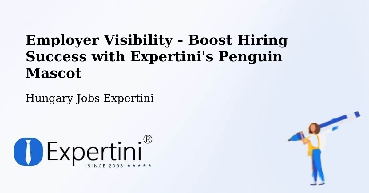 CV and Resume Visibility Optimization – Nagykálló - Hungary Jobs Expertini
